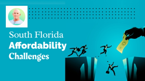 Brought to you by The Cantrell Team | Addressing South Florida’s Housing Affordability Crisis