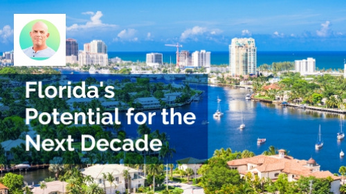 Brought to you by The Cantrell Team | Florida’s Property Potential for the Next Decade