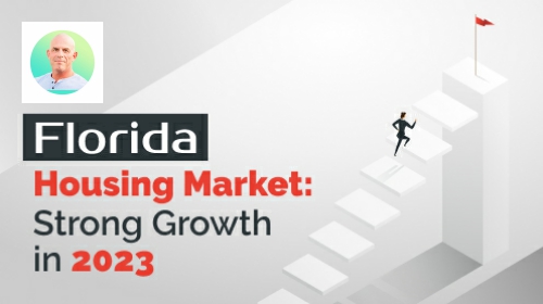 Brought to you by The Cantrell Team | Florida Housing Market: Strong Growth in 2023