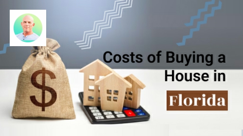 Brought to you by The Cantrell Team | Costs of Buying a House in Florida