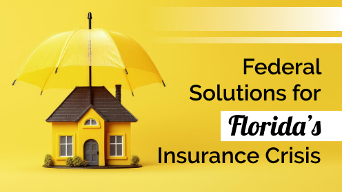 Brought to you by The Cantrell Team | Federal Solutions for Florida’s Insurance Crisis