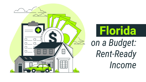 Brought to you by The Cantrell Team | Florida on a Budget: Finding Your Rent-Ready Income