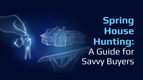 Brought to you by The Cantrell Team | Spring House Hunting: A Guide for Savvy Buyers