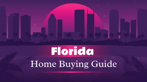 Florida Home Buying Guide | Brought to you by The Cantrell Team