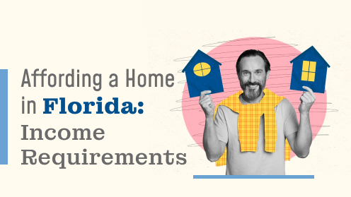 Brought to you by The Cantrell Team | Affording a Home in Florida: Income Requirements