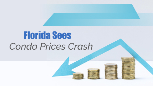 Florida Sees Condo Prices Crash | Brought to you by The Cantrell Team