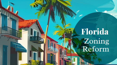 Florida Considers Zoning Reform for More Homes | Brought to you by The Cantrell Team