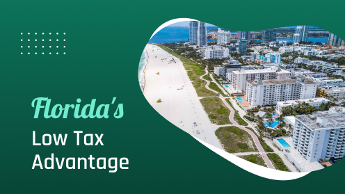 Keep More of Your Money: Florida’s Low Tax Advantage | Brought to you by The Cantrell Team