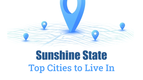 Sunshine State Standouts: Top Florida Cities to Live In | Brought to you by The Cantrell Team