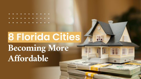 These 8 Florida Cities Are Becoming More Affordable | Brought to you by The Cantrell Team