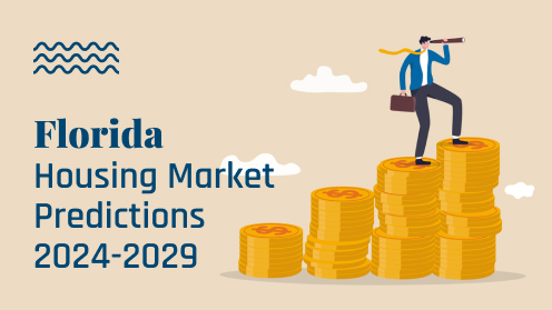 Florida Housing Market Predictions 2024-2029 | Brought to you by The Cantrell Team