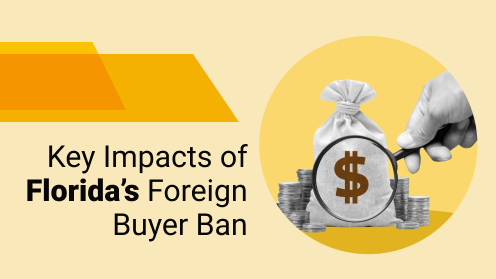 Key Impacts of Florida’s Foreign Buyer Ban | Brought to you by The Cantrell Team