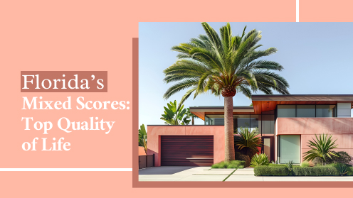 Florida’s Mixed Scores: Top Quality of Life | Brought to you by The Cantrell Team