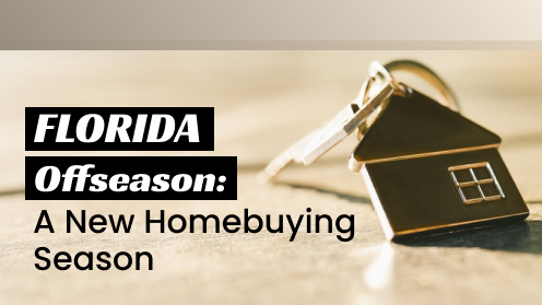 Florida Offseason: A New Homebuying Season | Brought to you by The Cantrell Team