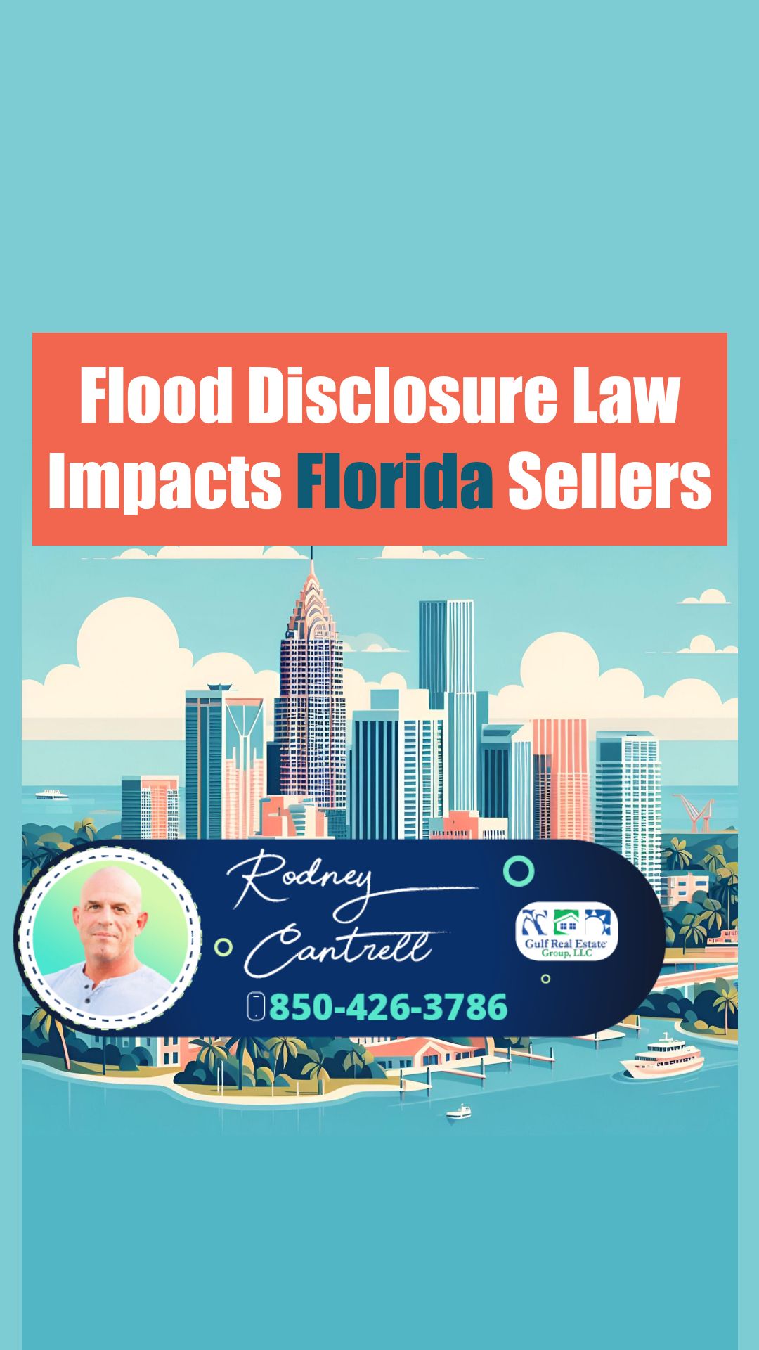 Florida Requires Flood Disclosure in Home Sales | Brought to you by The Cantrell Team