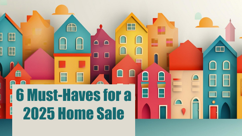 Selling in 2025? 6 Must-Haves for Your Home | Brought to you by The Cantrell Team